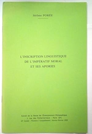 Bild des Verkufers fr L'Inscription linguistique de l'impratif moral et ses apories. zum Verkauf von Rometti Vincent
