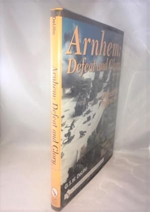 Seller image for Arnhem: Defeat and Glory: A Miniaturist Perspective for sale by Great Expectations Rare Books