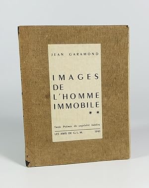 Image du vendeur pour Images de l'homme immobile. Trois pomes de captivit indits mis en vente par Librairie L'Autre sommeil