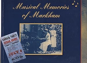 Immagine del venditore per Musical Memories of Markham venduto da Silver Creek Books & Antiques