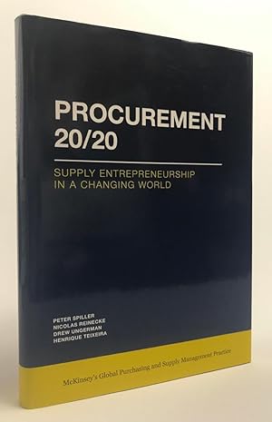 Procurement 20/20: Supply Entrepreneurship in a Changing World