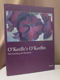 Image du vendeur pour O'Keeffes's O'Keeffes. Die Sammlung der Knstlerin. mis en vente par Dieter Eckert