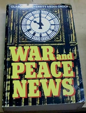 Immagine del venditore per War and Peace News. Glasgow University Media Group venduto da Outlet Ex Libris