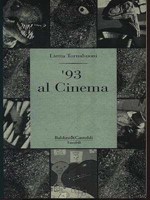 Bild des Verkufers fr '93 al cinema zum Verkauf von Librodifaccia