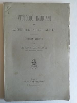 Bild des Verkufers fr Vittorio Imbriani ed alcune sue lettere inedite. Commemorazione zum Verkauf von Coenobium Libreria antiquaria