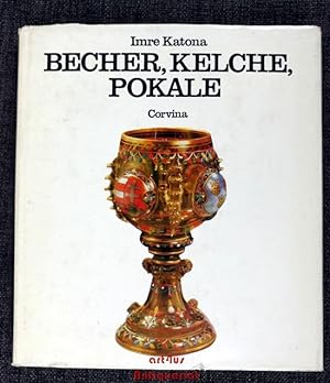 Becher, Kelche und Pokale : Glasgefässe aus d. 19. Jh. im Budapester Museum für Kunstgewerbe.
