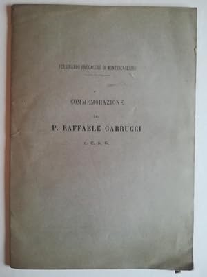 Bild des Verkufers fr Commemorazione del P. Raffaele Garrucci zum Verkauf von Coenobium Libreria antiquaria