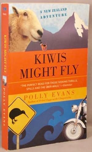 Imagen del vendedor de Kiwis Might Fly [A New Zealand Adventure]. a la venta por Bucks County Bookshop IOBA