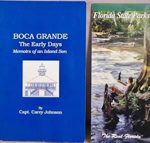 Boca Grande: The Early Days, Memoirs of an Island Son.