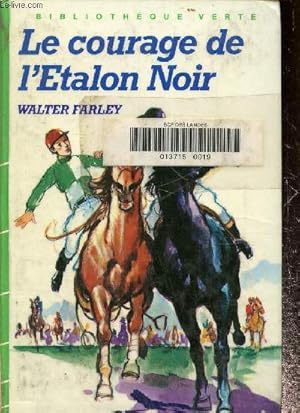 Seller image for Le courage de l'talon noir, collection bibliothque verte for sale by Le-Livre