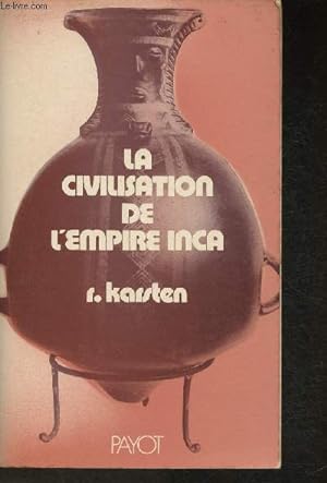 Imagen del vendedor de La civilisation de l'Empire Inca- Un tat Totalitaire du pass a la venta por Le-Livre