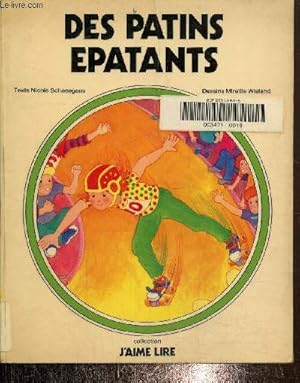 Bild des Verkufers fr Des Patins patants (Collection J'aime lire) zum Verkauf von Le-Livre