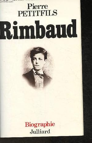 Seller image for Rimbaud-Biographie (Collection "Les vivants") for sale by Le-Livre