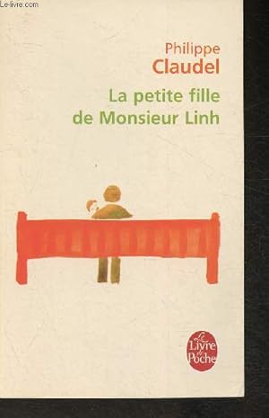 Bild des Verkufers fr La petite fille de Monsieur Linh (Collection "Le livre de poche") zum Verkauf von Le-Livre