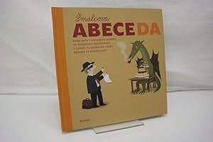 Smalcova Abeceda A charming ABC book by one of the most original Czech illustrators, Petr Smalec,...