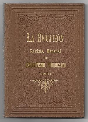 La Evolución Revista Mensual de Espiritismo Progresivo Tomo I 1903-1904