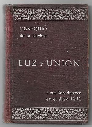 Luz y Vida. Manual del Creyente. Obsequio de la revista Luz y Unión 1911