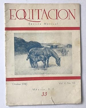 Equitación. Revista Deportiva. Vol. V. No. 10. Octubre, 1945