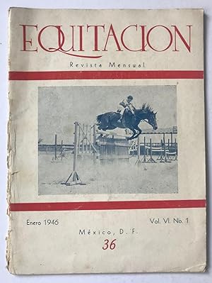 Equitación. Revista Deportiva. Vol. VI. No. 1. Enero, 1946