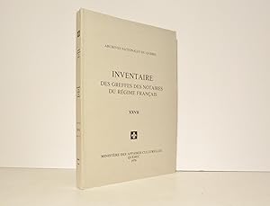 Seller image for Inventaire des Greffes des Notaires du Rgime franais. Tome XXVII (27) for sale by Librairie Orphe