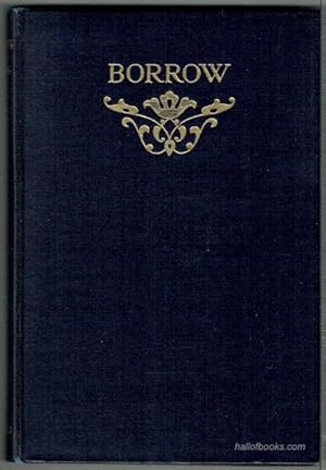 Bild des Verkufers fr Borrow Selections: With Essays By Richard Ford, Leslie & George Saintsbury zum Verkauf von Hall of Books