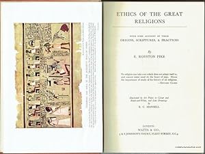 Ethics Of The Great Religions With Some Account Of Their Origins, Scriptures, & Practices