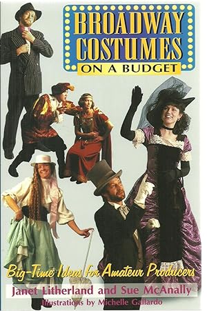 Imagen del vendedor de Broadway Costumes On A Budget a la venta por Sabra Books