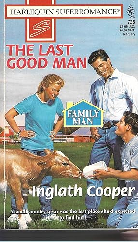 Seller image for The Last Good Man: Family Man (Harlequin Superromance No. 728) for sale by Vada's Book Store