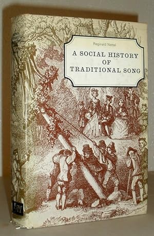 Sing a Song of England - A Social History of Traditional Song