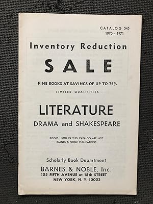 Inventory Reduction Sale; Fine Books at Savings of up to 75%; Literature, Drama and Shakespeare, ...