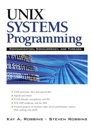 Image du vendeur pour Unix Systems Programming : Communication, Concurrency, and Threads mis en vente par GreatBookPricesUK