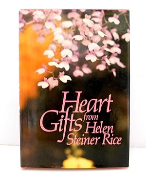 Bild des Verkufers fr Heart Gifts from Helen Steiner Rice: A Special Selection of Her Poems and A Pen Portrait of Her as a Person zum Verkauf von The Parnassus BookShop