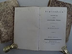 Lichtenstein. Romantische Sage aus der württembergischen Geschichte. 3 Bände. Stuttgart, Franckh,...
