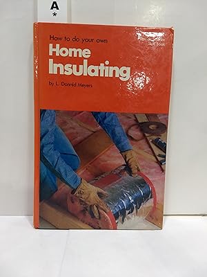 How To do Your Own Home Insulating