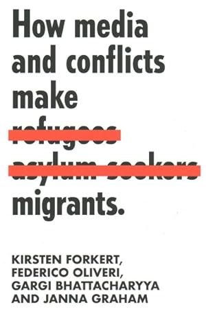Seller image for How Media and Conflicts Make Migrants for sale by GreatBookPrices