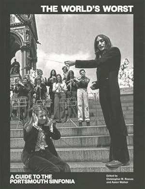 Seller image for World's Worst : A Guide to the Portsmouth Sinfonia for sale by GreatBookPrices
