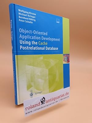 Seller image for Object-Oriented Application Development Using the Cach Postrelational Database for sale by Roland Antiquariat UG haftungsbeschrnkt