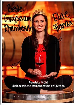 Original Autogramm Franziska Gröhl Rheinhessische Weinprinzessin 2019 2020 /// Autogramm Autograp...