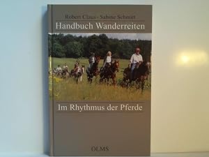 Seller image for Handbuch Wanderreiten: Im Rhythmus der Pferde (Documenta Hippologica) for sale by ABC Versand e.K.