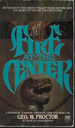 Seller image for FIRE AT THE CENTER for sale by Books from the Crypt