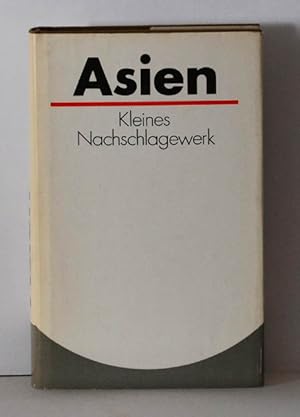 Asien; Kleines Nachschlagewerk