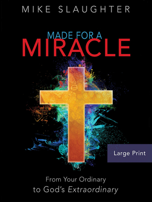 Seller image for Made for a Miracle [Large Print]: From Your Ordinary to God's Extraordinary (Paperback or Softback) for sale by BargainBookStores