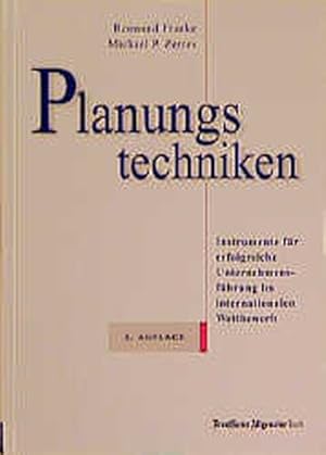 Seller image for Planungstechniken: Instrumente fr erfolgreiche Unternehmensfhrung im internationalen Wettbewerb for sale by Antiquariat Armebooks