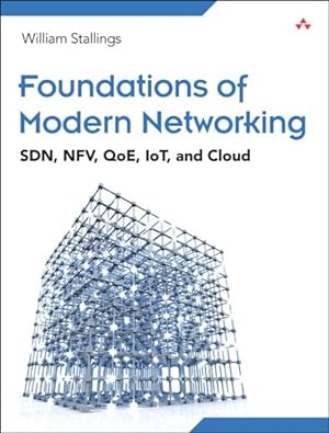 Immagine del venditore per Foundations of Modern Networking : SDN, NFV, QoE, IoT, and Cloud venduto da GreatBookPricesUK