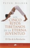 Cinco ritos tibetanos de la eterna juventud