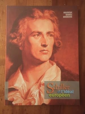 Image du vendeur pour Schiller et l'idal europen mis en vente par Librairie des Possibles