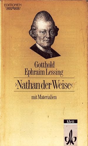 Seller image for Nathan der Weise : e. dramat. Gedicht in 5 Aufzgen ; mit Materialien. Gotthold Ephraim Lessing. Ausgew. u. eingel. von Joachim Bark / Editionen fr den Literaturunterricht for sale by AMAHOFF- Bookstores