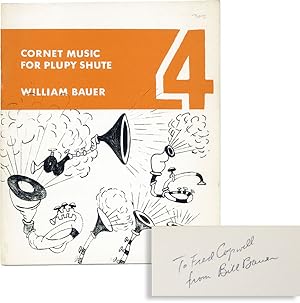 Cornet Music for Plupy Shute [Inscribed to Fred Cogswell]
