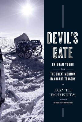 Seller image for Devil's Gate: Brigham Young and the Great Mormon Handcart Tragedy (Paperback or Softback) for sale by BargainBookStores