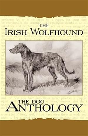 Seller image for Irish Wolfhound - a Dog Anthology for sale by GreatBookPrices